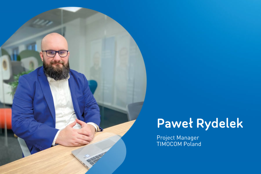 Paweł Rydelek Project Coordinator TIMOCOM